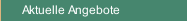 Aktuelle Angebote