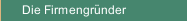 Die Firmengründer
